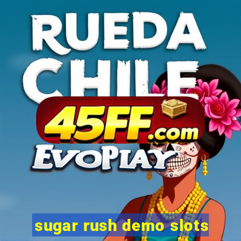 sugar rush demo slots